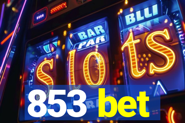 853 bet